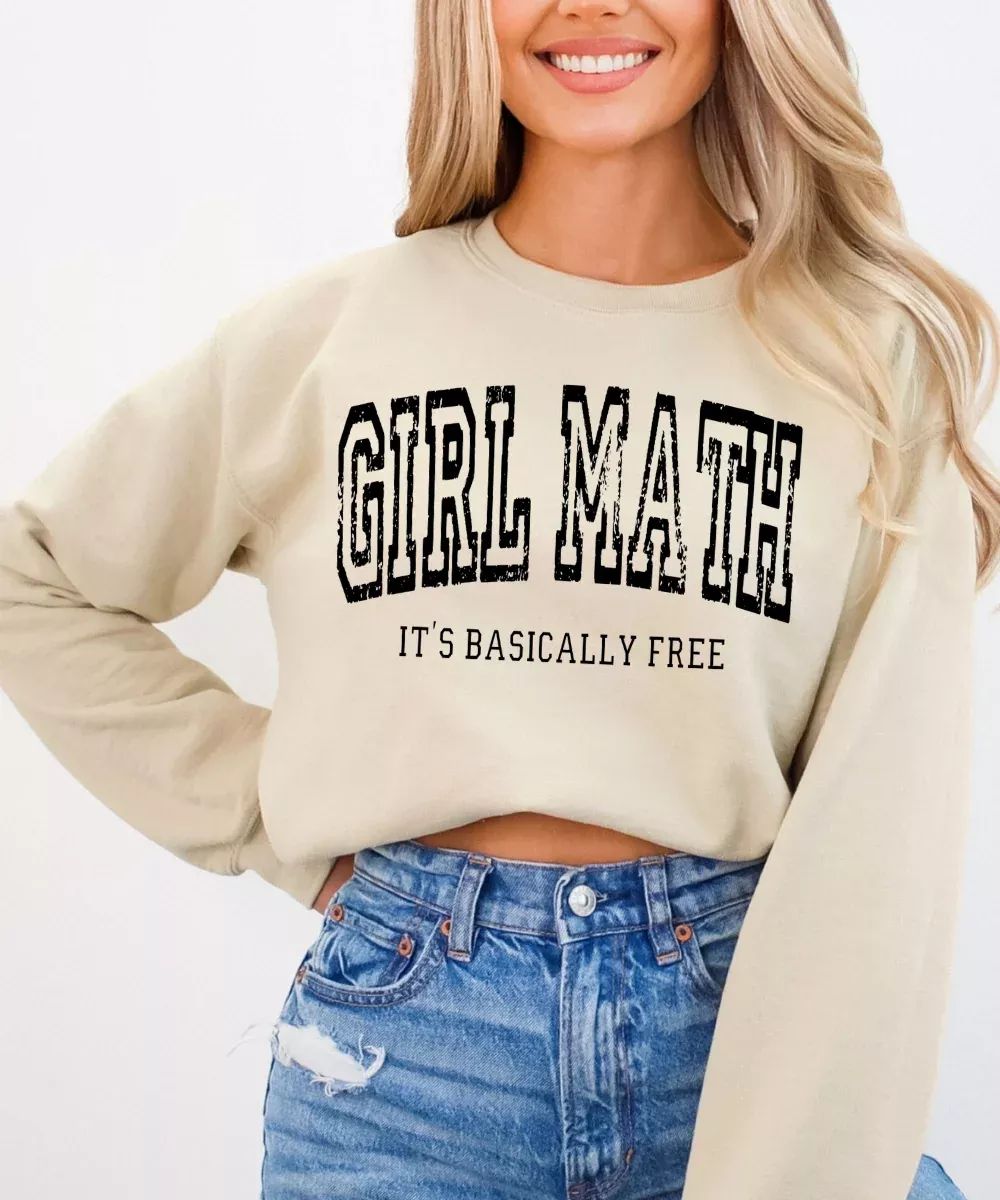 Girl Math - Funny Crewneck Sweatshirt